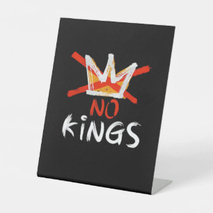 No King Funny Quote Anti Tyranny Retro Design Pedestal Sign