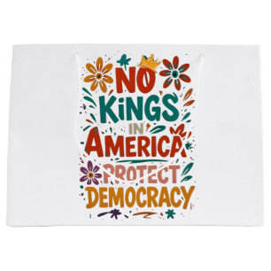 No King In America American Democracy  Large Gift Bag
