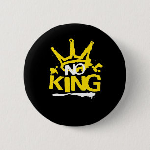 No King Minimal Clean 2 Inch Round Button