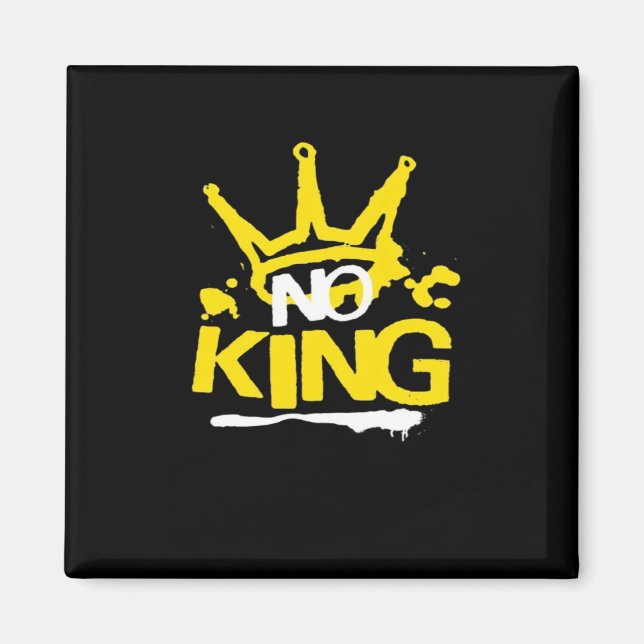 No King Minimal Clean Magnet (Front)