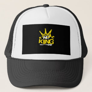 No King Minimal Clean Trucker Hat