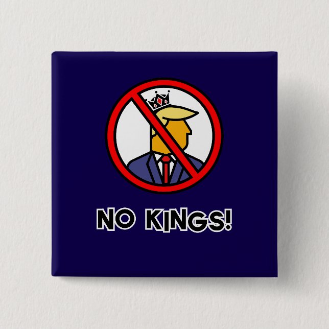NO KINGS 2 INCH SQUARE BUTTON (Front)