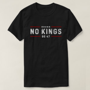 No Kings 86 47 T-Shirt