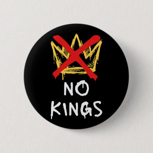 No Kings America Protest Democracy Anti-Trump I 2 Inch Round Button