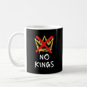 No Kings America Protest Democracy Anti-Trump I Coffee Mug