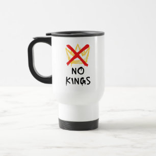 No Kings America Protest Democracy Anti-Trump I Travel Mug