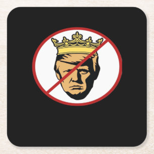 No Kings Anti Classic Creative Design Square Paper Coaster
