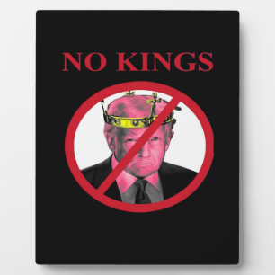 No Kings Anti Classic Creative Graphic Plaque