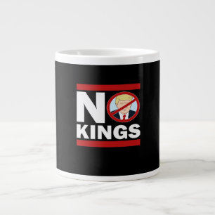 No Kings Anti Classic Minimal Clean Large Coffee Mug