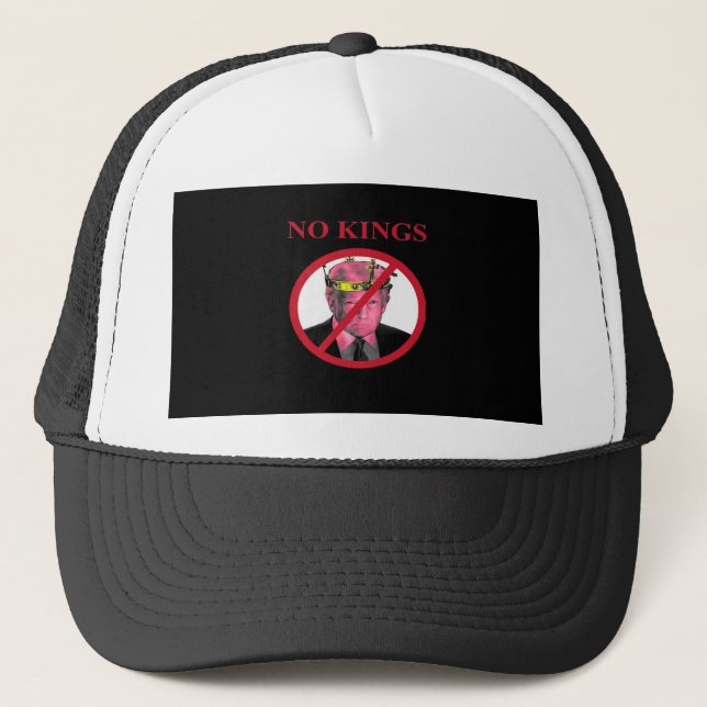 No Kings Anti Creative Graphic Style Trucker Hat (Front)