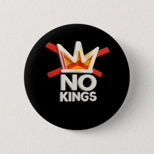 No Kings Anti Minimal Clean 2 Inch Round Button