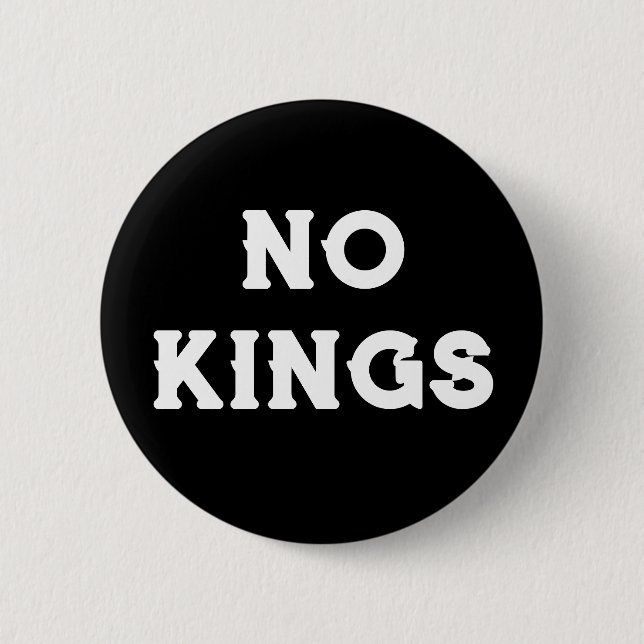 No Kings | Anti-Trump Protest 2 Inch Round Button (Front)