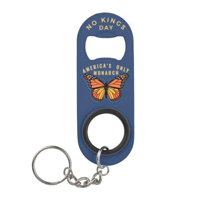 No Kings Day Monarch Save Democracy Blue Political Keychain Bottle Opener (Front)