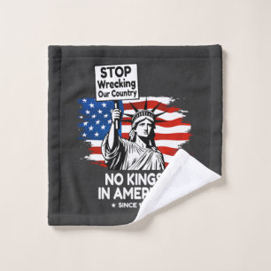 No Kings Day – Stop Wrecking Our Country Protest Wash Cloth