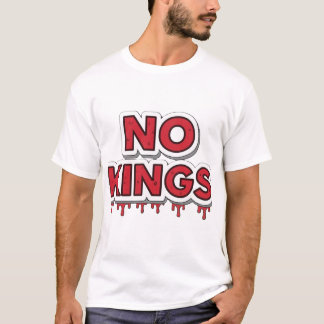 No Kings - Dripping Horror Font Design T-Shirt