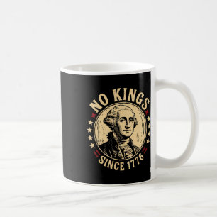 No Kings In America 1776 Save Democracy United Sta Coffee Mug