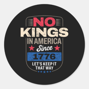 No Kings In America 8 Classic Round Sticker