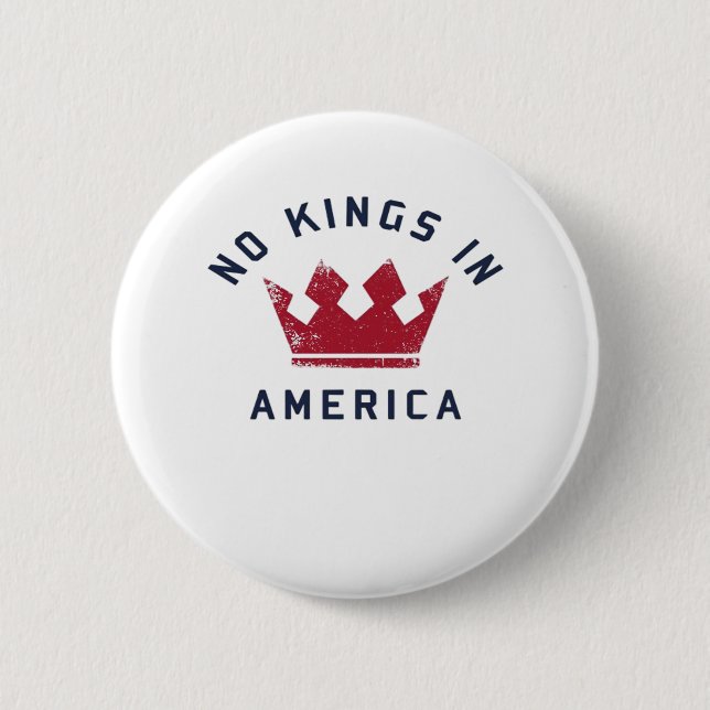 No Kings In America Anti Fascism USA Classic 2 Inch Round Button (Front)
