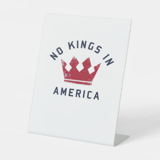 No Kings In America Anti Fascism USA Classic Pedestal Sign