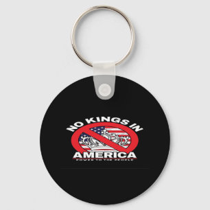 No Kings In America Anti-Monarchy Patriotic Design Keychain
