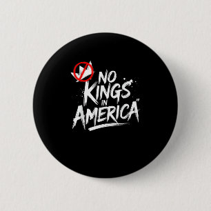 No Kings In America Anti-Monarchy Vintage Style 2 Inch Round Button