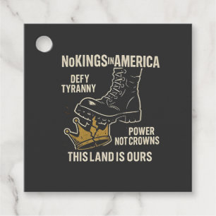 No Kings in America Anti-Trump 4th of July Favour Tags