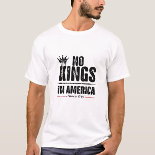 No Kings in America Anti Trump American Patriotic T-Shirt