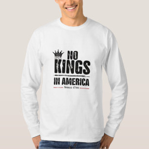 No Kings in America Anti Trump American Patriotic T-Shirt