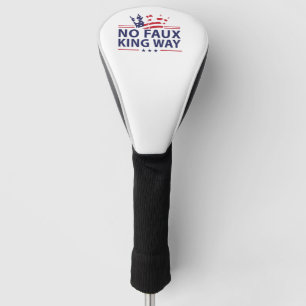No Kings In America Anti Trump Anti Fascism Golf Head Cover