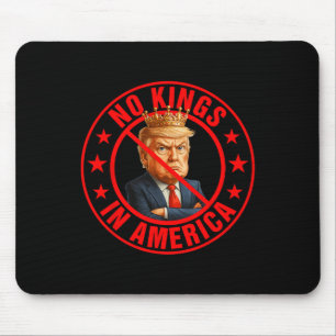 No Kings In America Anti-trump Protest  Mouse Pad