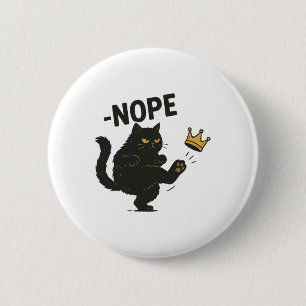 No Kings In America Black Cat Funny Cat Kicking Cr 2 Inch Round Button
