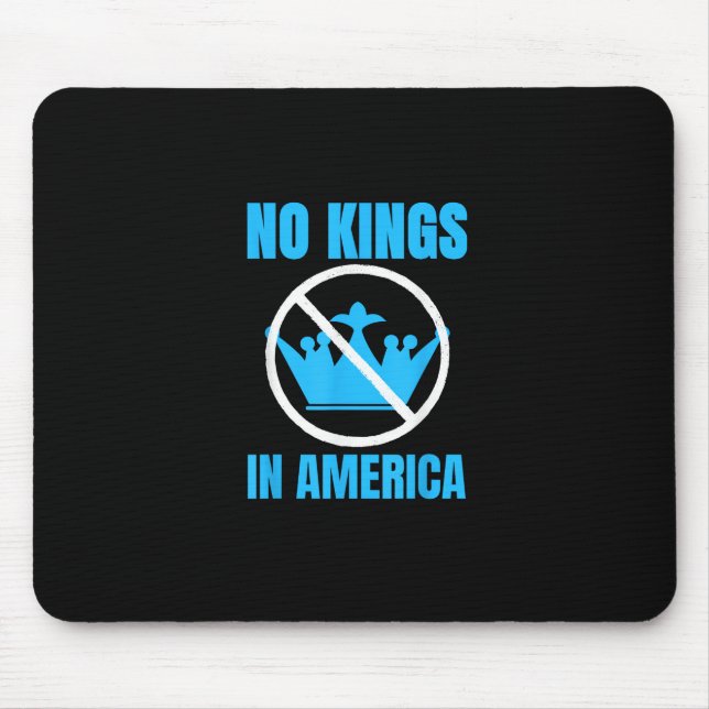 No Kings In America Court Ruling Saying Mouse Pad (Front)