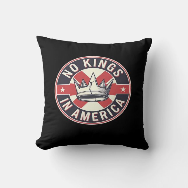 No Kings In America Creative Style Throw Pillow (Front)