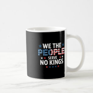 No Kings In America Democracy  Coffee Mug
