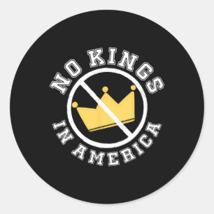 No Kings In America Democracy Court Ruling Saying Classic Round Sticker
