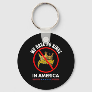 No Kings In America Democracy United States Indepe Keychain