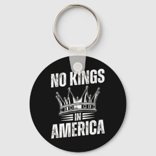 No Kings In America Democracy United States Indepe Keychain