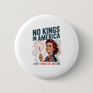 No Kings In America Fabulous Queens Pride 2025 Des 2 Inch Round Button