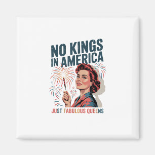 No Kings In America Fabulous Queens Pride 2025 Des Magnet