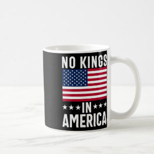 No Kings In America Flag Protest Save Democracy 10 Coffee Mug