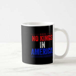 No Kings In America Flag Protest Save Democracy 12 Coffee Mug