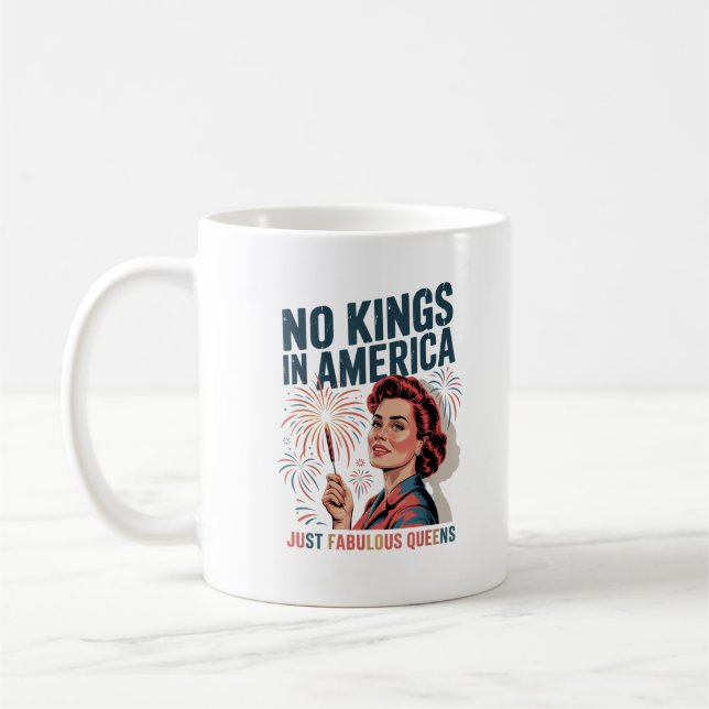 No Kings In America Just Famulous Queens Pride Mon Coffee Mug (Left)