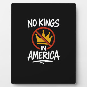 No Kings In America No Crown Minimal Clean Plaque