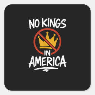 No Kings In America No Crown Minimal Clean Square Sticker