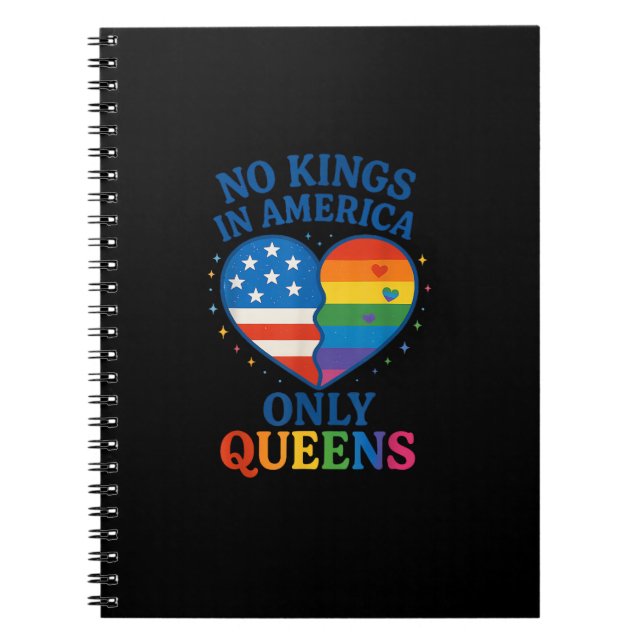 No Kings In America Only Queens Funny Queer Gay Pr Notebook (Front)