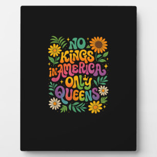 No Kings In America Only Queens Funny Queer Gay Pr Plaque