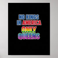 No Kings In America Only Queens Funny Queer Gay Pr