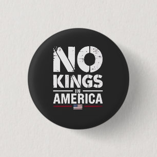 No Kings in America Patriotic American Flag 1 Inch Round Button