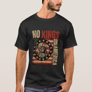 No Kings In America - Patriotic Grunge T-Shirt