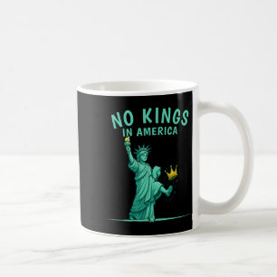 No Kings In America _ Patriotic Litical Design  Coffee Mug